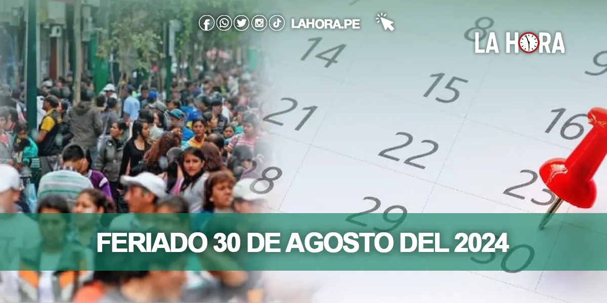 ¿Qué se celebra el feriado viernes 30 de agosto 2024?